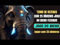 TERNO DE DEZENAS COM 25 NÍMEROS JOGO DO BICHO FECHADO