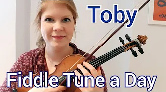 Toby (Two Time Bourree)|By Paul Young| FIDDLE TUNE A DAY
