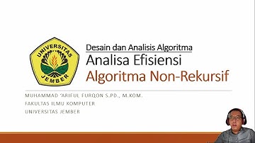 Desain Analisis Algoritma TM 04 Analisa Efisiensi Algoritma Non Rekursif