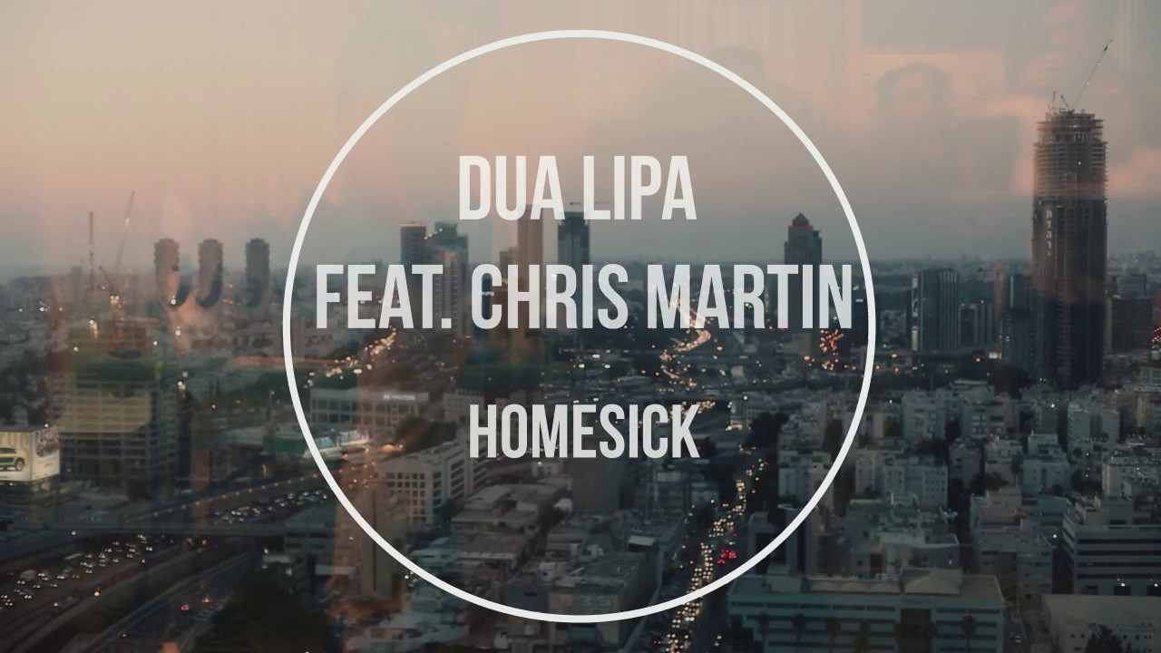 Dua Lipa - Homesick (Lyrics)