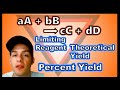 Understanding Limiting Reagents, Theoretical Yield, and Percent Yield