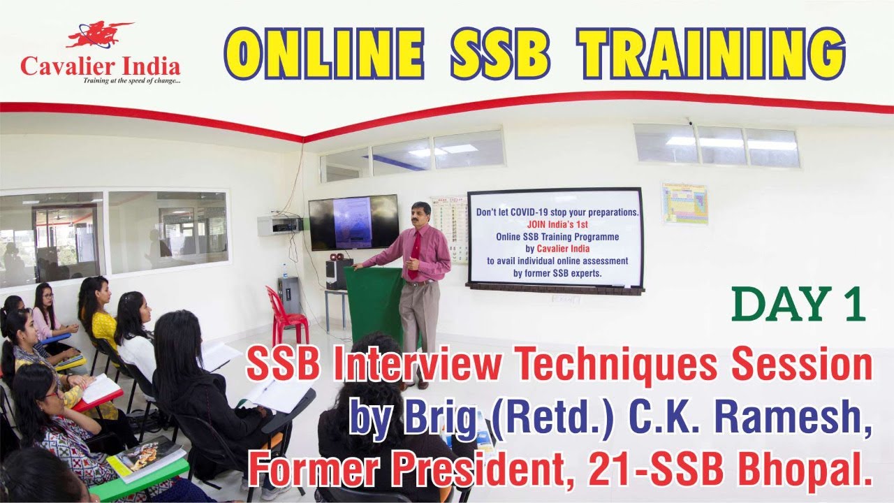 ONLINE SSB TRAINING - By Brigadier C K Ramesh -"INTERVIEW, P.I.Q. FORM FILLING, MOTIVATION & O.I.R."