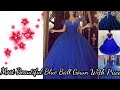 Most Beautiful Blue Ball Gown With Prices ||Wedding frock,Party Frock ||