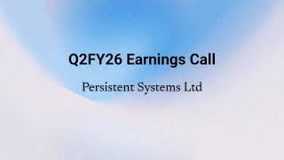 Persistent Systems Q2FY26 Earnings Conference Call