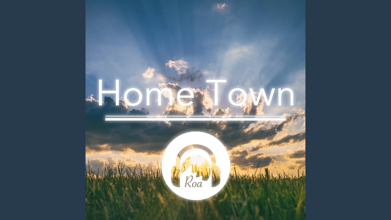 Home Town YouTube