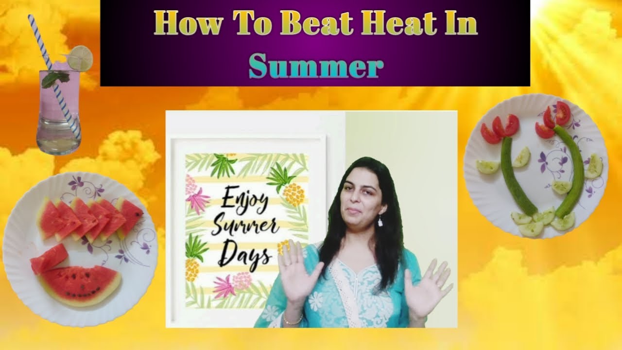 How to beat heat in summer - YouTube