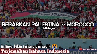 lagu viral suporter Maroko || Rajawi pilistin || lirik, lagu, dan terjemahan bahasa Indonesia