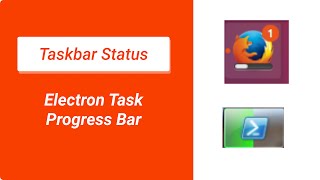 Create a Taskbar Progress Animation w/ Electron For Windows /OSX /Linux