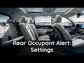 Rear Occupant Alert: Changing The Settings