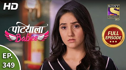 Patiala Babes | Full Episodes | Drama