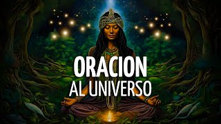 💫Meditación ORACIÓN UNIVERSAL | ORACIÓN al UNIVERSO para MANIFESTAR DESEOS🧿