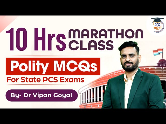 Complete Polity MCQs Marathon Class for All Competitive Exams (10 hours) | BPSC | UPPSC | MPPSC class=