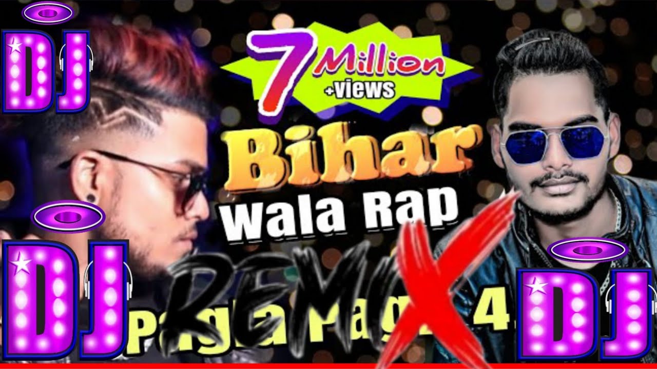 Bihar Wala Rap Dj Remix Song ll बिहार वाला रैप डीजे रीमिक्स सॉन्ग 