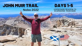 Hiking the John Muir Trail Northbound 2022 - Days 1-5