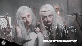 SATIN PUPPETS - "HEART STONE SANCTUM"