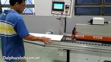 TEST MÁY DÁN CẠNH HOLZTEK PRO-700A | MÁY DÁN CẠNH FULL CHỨC NĂNG