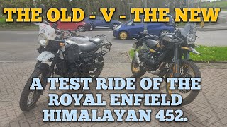 The Old versus The New, I test ride the Royal Enfield Himalayan 452.