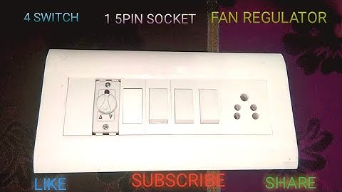MAKE ELECTRIC BORD 4 SWITCH 1 5PIN SOCKET AND FAN REGULATOR CONNECTION (DK ELECTRICK AND HACKS)