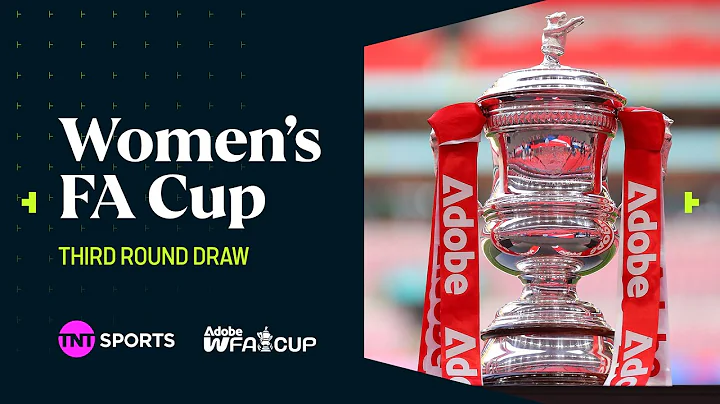 Women's FA Cup Third Round Draw 🏆