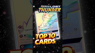 Lost Thunder Top 10 Cards Pokemon TCG