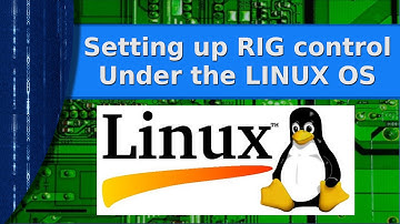 Ham Radio - Setting up RIG control under the Linux OS