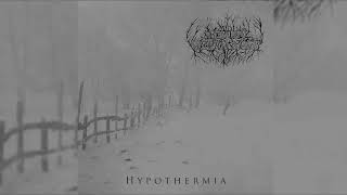 Beyond Melancholy - Hypothermia