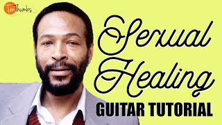 Video thumbnail of "Sexual Healing - Sexual Healing - Guitar Tutorial with tabs"