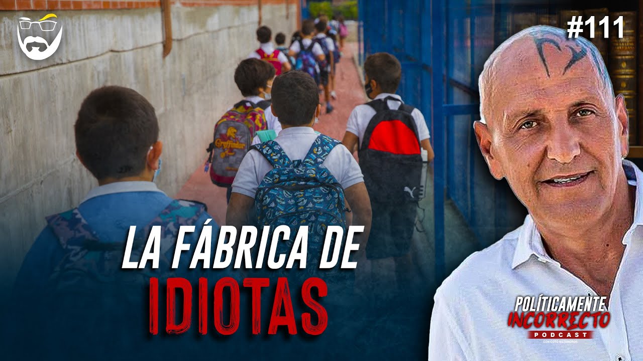 LA FÁBRICA DE IDIOTAS