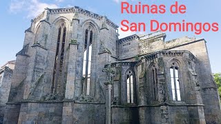 ⛪ Ruinas de san Domingos (Pontevedra) - Lugares históricos de España