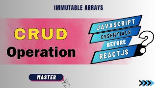 CRUD Operation Concept JavaScript essentials for React