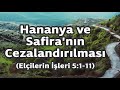 BS232 Tr 14. Ders Hananya ve Safira&#39;nın Cezalandırılması (Elçilerin İşleri 5:1-11)