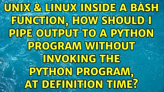 Inside a bash function, how should I pipe output to a python program without invoking the python...