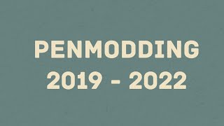 Penmodding 2019 - 2022 all pens created