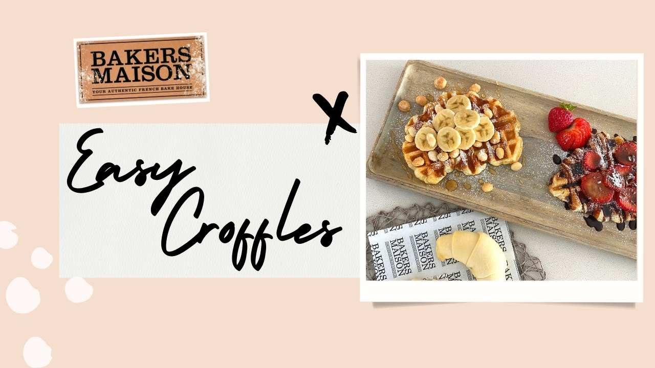 Quick and easy Croffles using Bakers Maison's Croissants