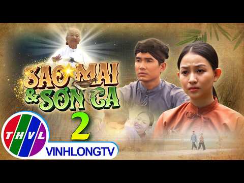 Fairytale World: Sao Mai and Son Ca - Episode 2