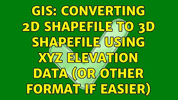 GIS: Converting 2D shapefile to 3D shapefile using XYZ elevation data (or other format if easier)