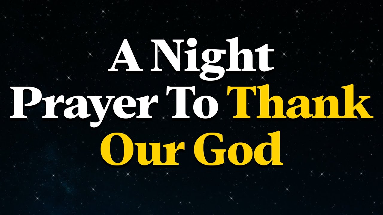 Боже, сегодня я обрёл силу в Твоей благодати — благодарю Тебя за каждое мгновение | Ночная молитв...