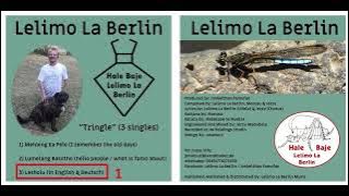 Lelimo La Berlin - 'Tringle' new release 2022 - Lesholu 1
