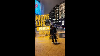 Russia  Moscow  Night Life vlog 2
