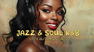 Jazz &amp; Soul R&amp;B – Evening Groove Bliss | Smooth Sax, Chill Jazz Guitar &amp; Warm Rhodes 🎷✨