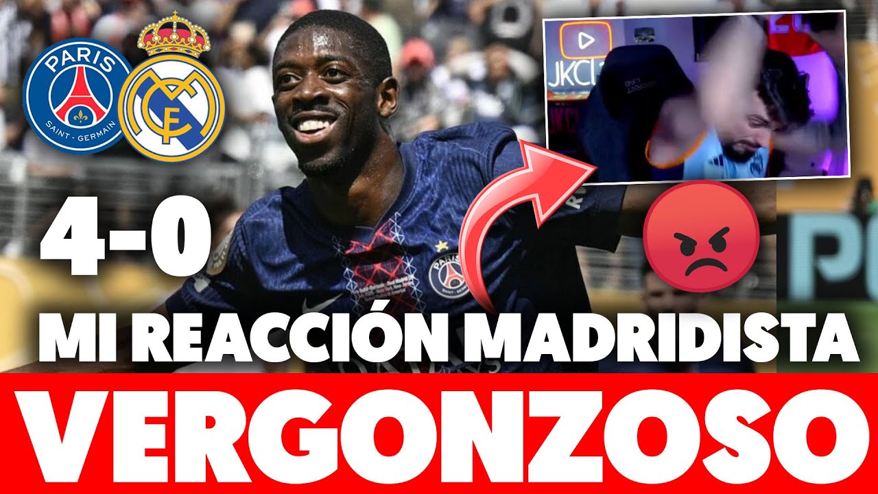 🤬Mi REACCIÓN MADRIDISTA a los GOLES del PSG 4-0 REAL MADRID · SEGUIMOS SIENDO la MISMA BASURA