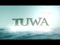 Tuwa  promo trailer