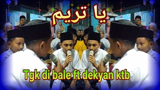 Download Lagu YA TARIM VERSI BEATBOX ||TGK DI BALE FT DEKYAN KTB MP3
