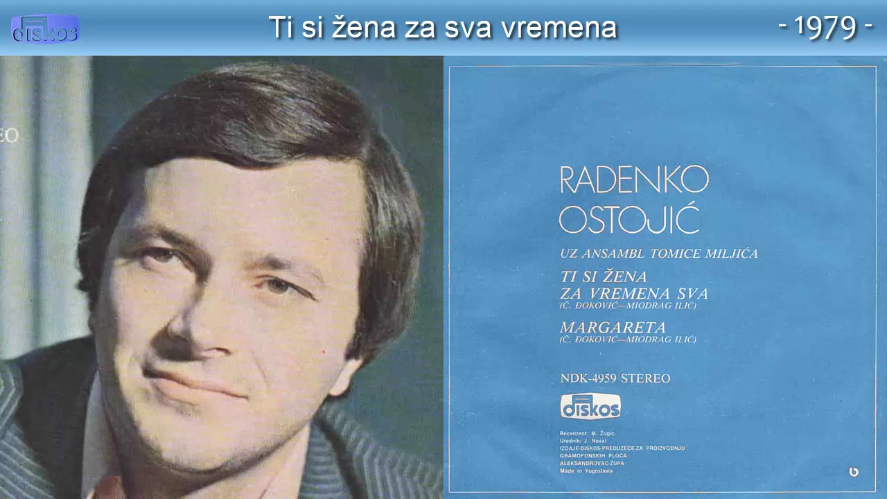 Radenko Ostojic - Ti si zena za sva vremena - (Audio 1979)