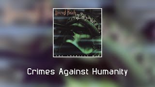 Sacred Reich - Crimes Against Humanity (lyrics)