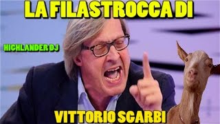 Video voorbeeld van "LA FILASTROCCA DI SGARBI - HIGHLANDER DJ"