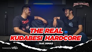 THE REAL KUDABESI HARDCORE | TENG TENG CRIT BARENG DIMAS KUDABESI HARDCORE