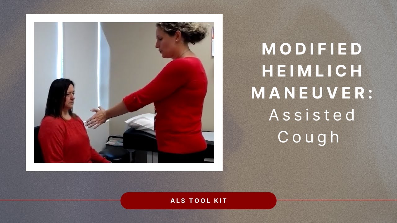 Modified Heimlich Maneuver Assisted Cough ALS Tool Kit YouTube