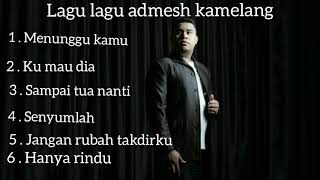 Download Lagu Lagu admesh kamelang MP3