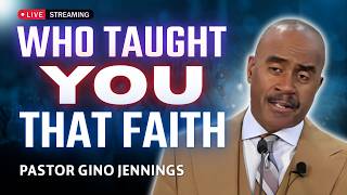 Is Your Faith Written In The Bible—Or Made Up? | Pastor Gino Jennings